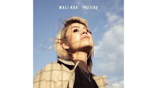 Mali-Koa - Pretend (Audio) Mali-Koa - Pretend (Audio)