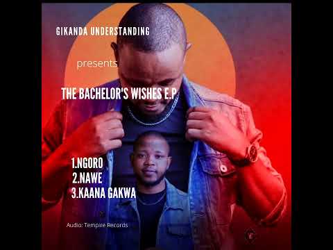 GIKANDA UNDERSTANDING- NGORO (AUDIO)