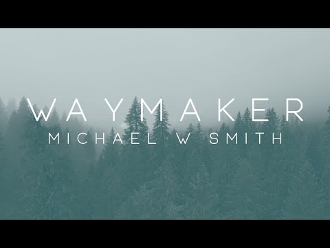 Michael W. Smith - Waymaker ft. Vanessa Campagna & Madelyn Berry