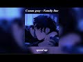Conan gray - Family line (speed up + lyrics)