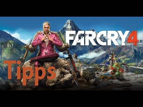 Far Cry 4 Tipps und Tricks