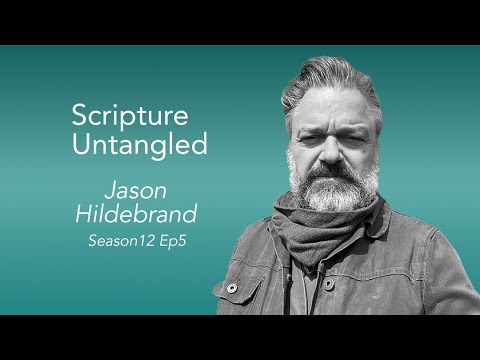 Season 12: Episode 5 | Jason Hildebrand | Is God's Voice a “Sound” We’ve Forgotten How to Hear?