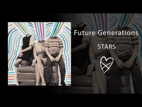 Future Generations - Stars (Official Audio)