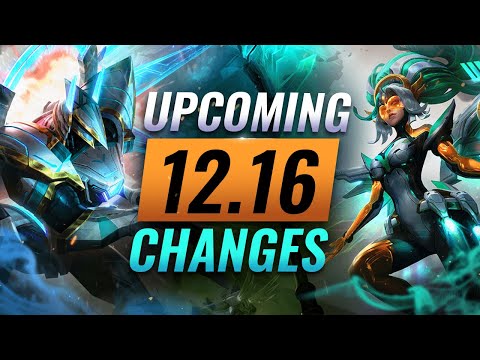 MASSIVE UPDATE: ALL Upcoming Changes for Patch 12.16 - League of Legends