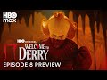 IT Welcome To Derry Episode 8 Preview HBO Max