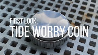 Download lagu First Look: Tide Worry Coin by Finetic EDC mp3