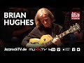 JazzrockTV #36 Brian Hughes