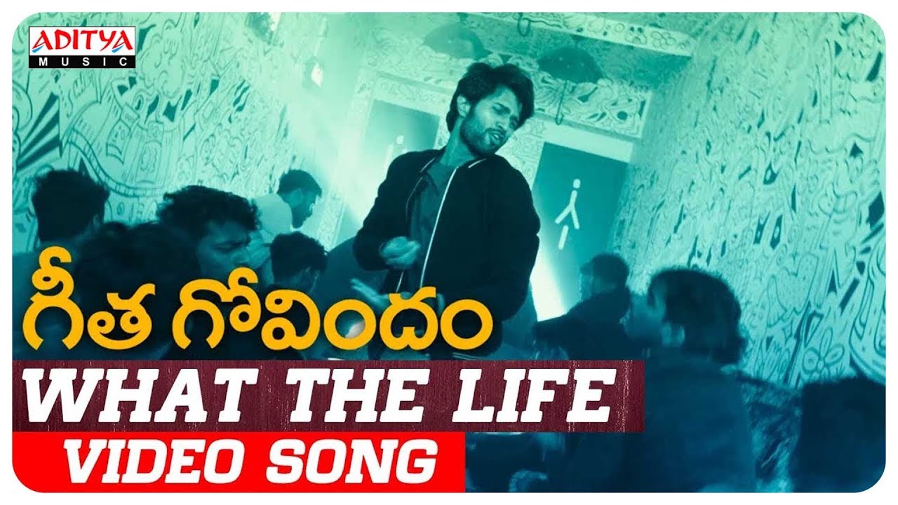 What The Life Lyrics | Geetha Govindam | Rashmika Mandanna | Vijay Devarakonda | Gopi Sundar