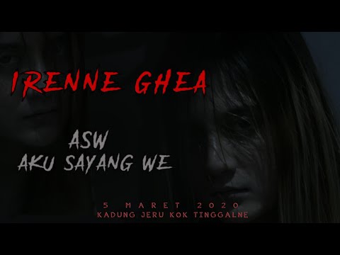 Irenne Ghea - ASW Aku Sayang We (Official Music Video)