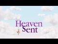 Heaven Sent (Spring) Trailer