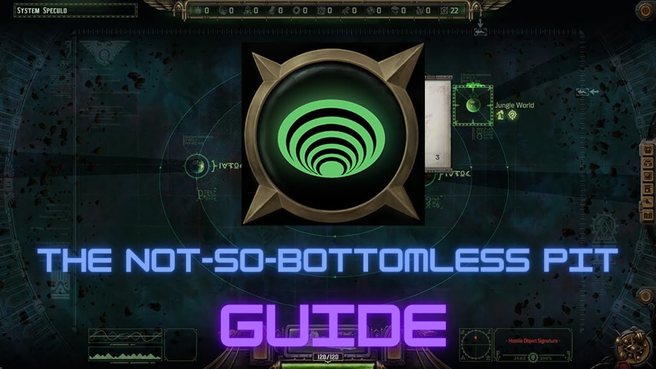 Warhammer 40k Rogue Trader - The Not-So-Bottomless Pit Guide