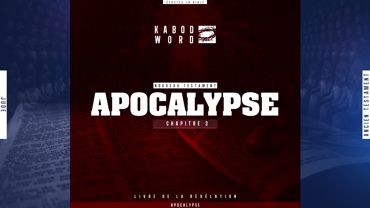 « Apocalypse » avec texte | Le Nouveau Testament / La Sainte Bible, audio VF Complète