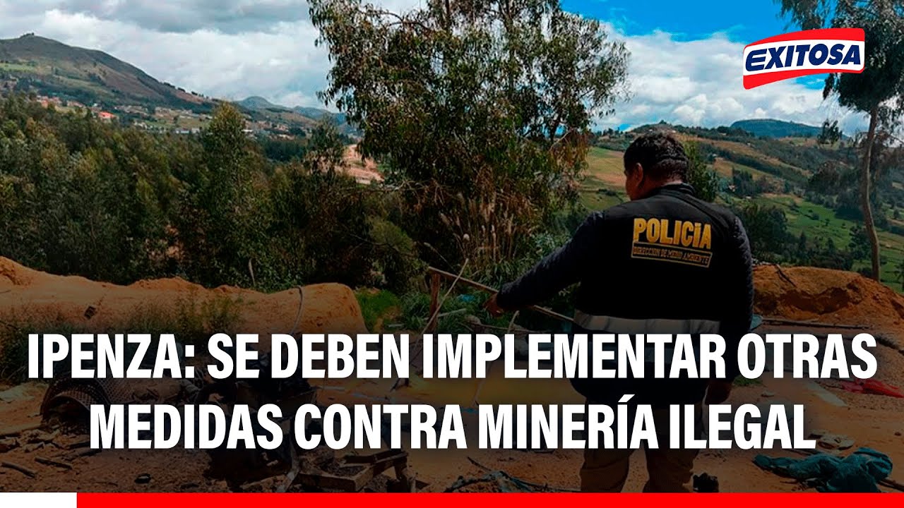 🔴🔵 César Ipenza sobre MINERÍA ILEGAL en el Perú: Se deben implementar otras medidas para combatirla
