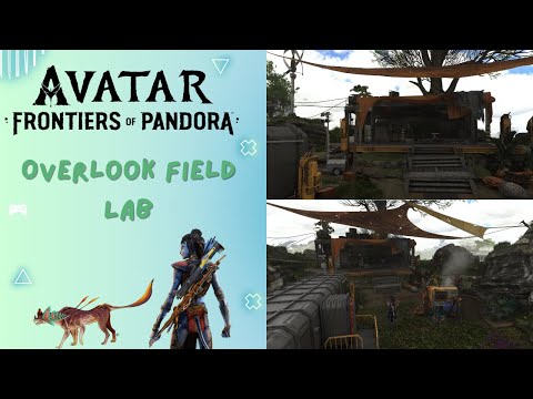 How to complete Overlook Field Lab Objective - Avatar Frontier of Pandora