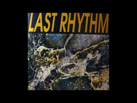 Last Rhythm - Last Rhythm (Ambient Mix)