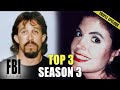 Best Of Season 3 TRIPLE EPISODE The FBI Files