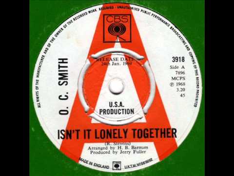 O. C. SMITH  Isn't it lonely together 60s Deep Soul