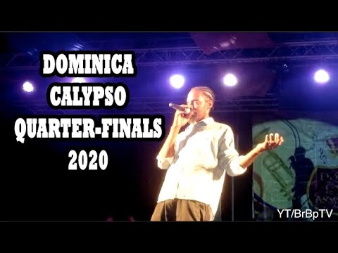 LIVE DOMINICA CALYPSO 2020 QUARTER FINALS HIGHLIGHTS: SEMI- FINALISTS NAMED