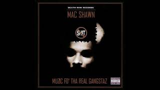 Mac Shawn, B-Legit - Hoe Fo Me(Snoop Dogg Diss Skit) - Muzic Fo' Tha Real Gangstaz