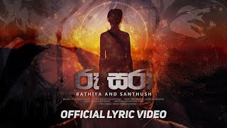 Roo Sara - Official Lyric Video  Bathiya N Santhus
