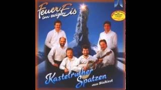 Alexandra komm heim - KASTELRUTHER SPATZEN