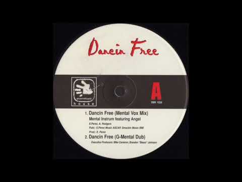 Mental Instrum - Dancin Free (Mental Vox Mix)