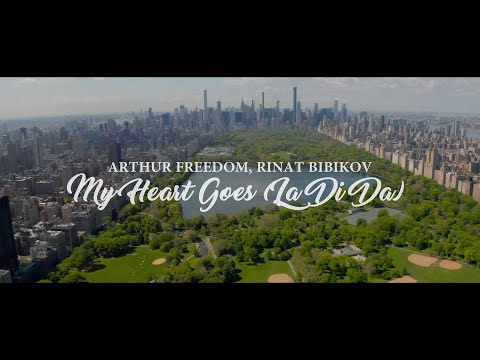 Arthur Freedom, Rinat Bibikov - My Heart Goes (La Di Da) [Official Music Video]