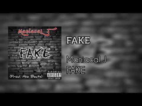 Maniacal J - "FAKE" (prod. Abe Beats) (Official Audio)