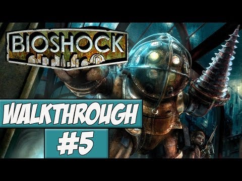 Bioshock - Walkthrough Ep.5 w/Angel - Big Daddy!