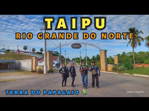 Taipu - RN Terra do Papagaio e o Historiador e Escritor Bibi Saldanha