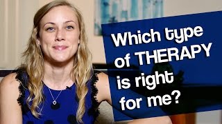 Which TYPE of therapy is right for me? Mental Health Help with Kati Morton | Kati Morton