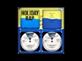 M.C.MIKER 'G' & DEEJAY SVEN - HOLIDAY RAP (VOCAL, ACCAPELLA, INSTRUMENTAL / WHIMSICAL TOUCH 1986)