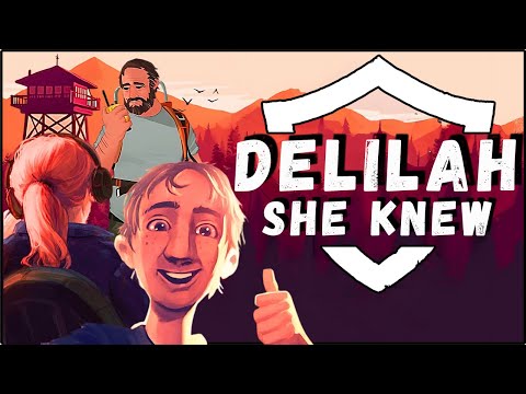 Delilah Lied to You – Firewatch's Biggest Secret
