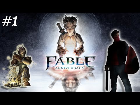Fable Anniversary Playthrough (100%- Achievements) - Part 1