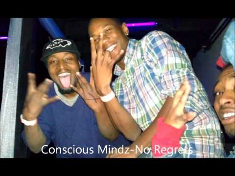 Conscious Mindz- No Regrets