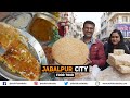 JABALPUR Kamaniya Gate Food Tour I International Deva Mangode Laiya Chikki Thakur Chaat BhajiVada