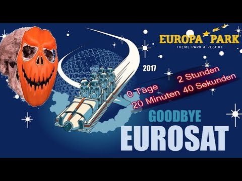 Goodbye Eurosat (1989 - 2017) | Europa Park