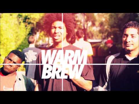 Warm Brew - Doin it Right