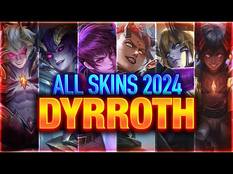 DYRROTH ALL SKINS 2024 | Mobile Legends