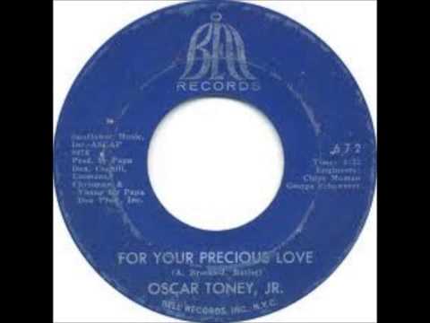 Oscar Toney Jr. - For Your Precious Love 1967