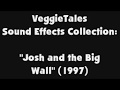 VeggieTales Sound Effects Collection Josh And The Big Wall