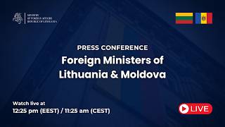 Press conference: Foreign Ministers of Lithuania and Moldova