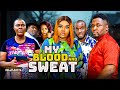 MY SWEAT AND BLOOD ONNY MICHAEL NEWLY RELEASED MOVIE 2025 LATEST NIGERIA NOLLYWOOD MOVIE Viralvideo