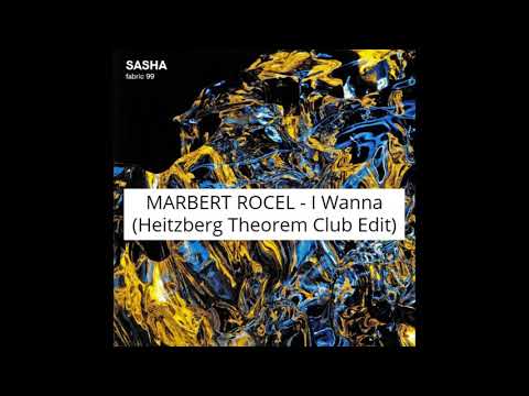 MARBERT ROCEL   I Wanna Heitzberg Theorem Club Edit