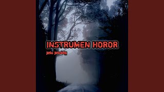 Download lagu Instrumen Horor mp3