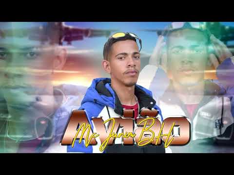 MC Junim BH  - Avião (DJ MU)
