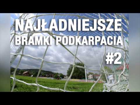 #2 Najładniejsze bramki Podkarpacia (niższe ligi)