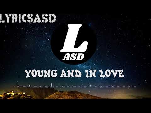 Young And In Love | LyricsASD | ft. Sergi Yaro