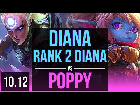 DIANA vs POPPY (MID) | Rank 2 Diana, KDA 16/2/12, Triple Kill, Legendary | KR Challenger | v10.12