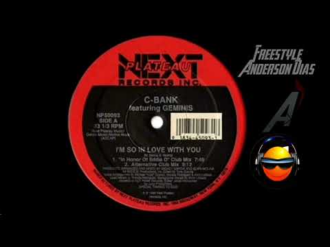 🎙🎧 C - Bank feat Geminis L'm So ln Love With You Freestyle 🎵🎵💥🔊🔊🔊🔊🔊🔊